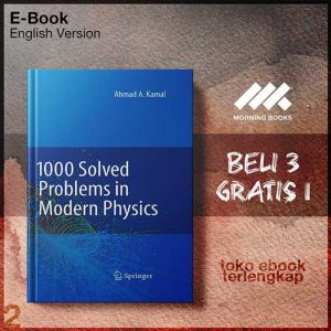1000_Solved_Problems_in_Modern_Physics_by_Ahmad_A_Kamal_auth_.jpg