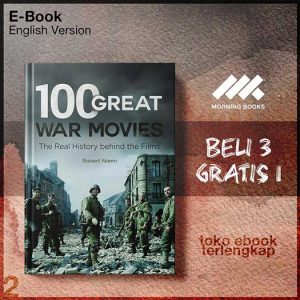 100_Great_War_Movies_The_Real_History_Behind_the_Films_by_Robert_Niemi.jpg