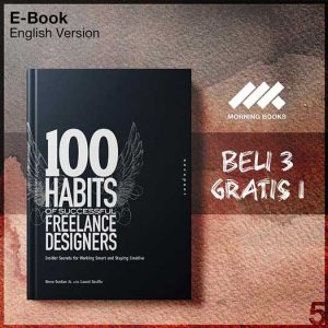 100_Habits_of_Successful_Freelance_Designers_Insider_Secrets_for_Working_Smart_Staying_Creative_000001-Seri-2f.jpg