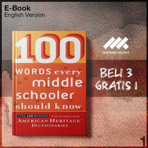 100_Words_Every_Middle_Schooler_Should_Know_by_Editors_of_the_American_H-Seri-2f.jpg