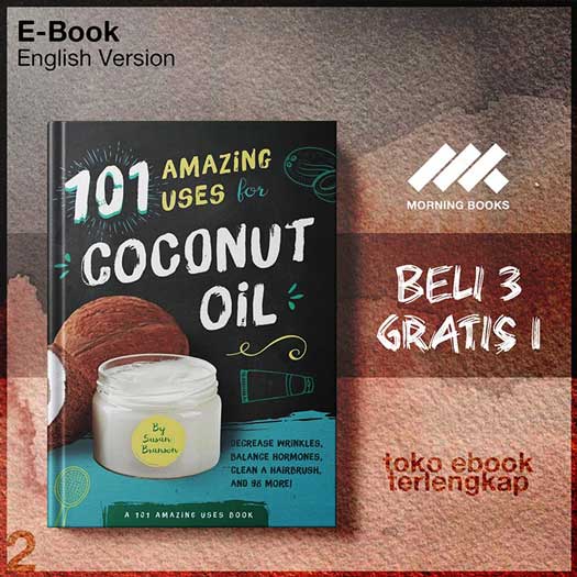 101_Amazing_Uses_for_Coconut_Oil_Reduce_Wrinkles_Balance_Hormones_Clean_a_Hairbrush.jpg 101_Amazing_Uses_for_Coconut_Oil_Reduce_Wrinkles_Balance_Hormones_Clean_a_Hairbrush.jpg