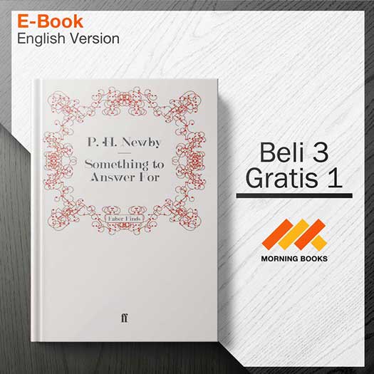 1969_-_Newby_P_H_-_Something_to_Answer_For_2_Faber__Faber_9780571305_000001.jpg 1969_-_Newby_P_H_-_Something_to_Answer_For_2_Faber__Faber_9780571305_000001.jpg