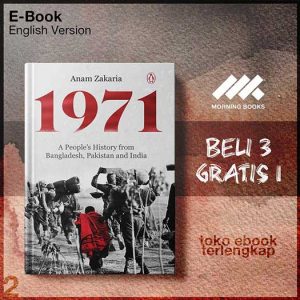 1971_A_Peoples_History_from_Bangladesh_Pakistan_and_India_by_Anam_Zakaria.jpg