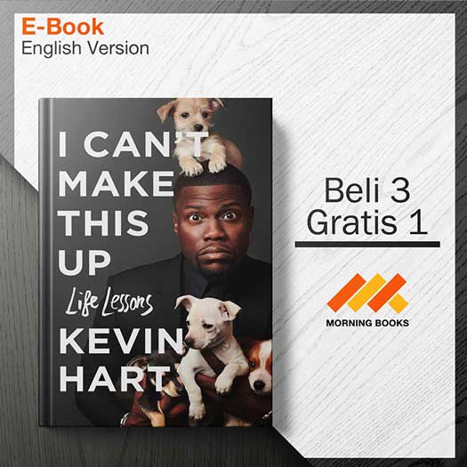 I Can’t Make This Up: Life Lessons by Kevin Hart – Morning Store