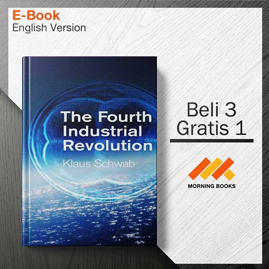 The Fourth Industrial Revolution – Morning Store