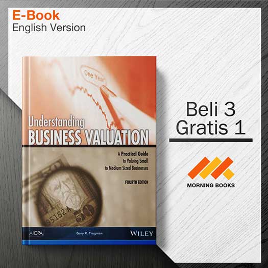 Understanding Business Valuation: A Practical Guide To (4th Edition ...