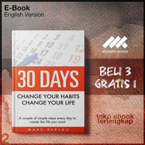 30_Days_Change_Your_Habits_Change_Your_Life_A_Couple_of_Simple_Steps_Every_Day_By_Reklau_Marc.jpg