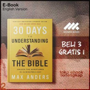 30_Days_to_Understanding_the_Bible_30th_Anniversary_Unlock_the_Scriptures_Max_Anders.jpg