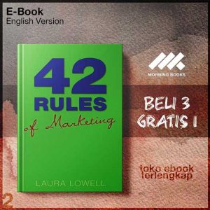 42_Rules_of_Marketing_A_Funny_Practical_Guide_with_the_Quick_and_Easy_Steps_to_Success_by_Laura_Lowell.jpg