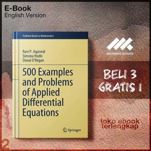 500_Examples_and_Problems_of_Applied_Differential_Equations_by_Agarwal_R_P_Hodis_S_O_Regan_.jpg