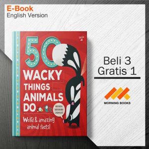 50_Wacky_Things_Animals_Do-_Weird__amazing_animal_facts_Wacky_Seri_000001-Seri-2d.jpg