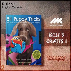 51_puppy_tricks_step_by_step_activities_to_engage_challenge_ath_your_puppy_by_Kyra_Sundance_.jpg