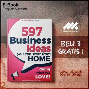 597_Business_Ideas_You_can_Start_from_Home_doing_what_you_LOVE_by_Gundi_Gabrielle.jpg