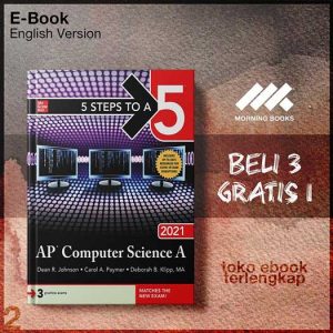 5_Steps_to_a_5_AP_Computer_Science_A_2021_by_Dean_R_Johnson_Carol_A_Paymer.jpg