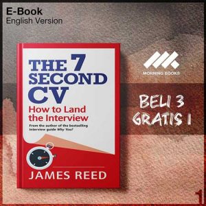 7_Second_CV_How_to_Land_the_Interview_by_James_Reed_The-Seri-2f.jpg