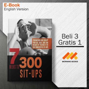 7_Weeks_to_300_Sit-Ups_Strengthen_and_Sculpt_Your_Abs_Back_Core_and_Obliques_000001-Seri-2d.jpg