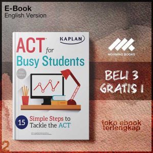 ACT_for_Busy_Students_15_Simple_Steps_to_Tackle_the_ACT_by_Kaplan_Test_Prep.jpg