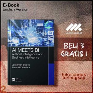 AI_Meets_BI_Artificial_Intelligence_and_Businlligence_by_Lakshman_Bulusu_Rosendo_Abellera.jpg