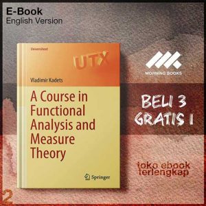 A_Course_in_Functional_Analysis_and_Measure_Theory_by_Vladimir_Kadets.jpg