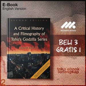 A_Critical_History_and_Filmography_of_Toho_s_Godzilla_Series_by_David_Kalat.jpg