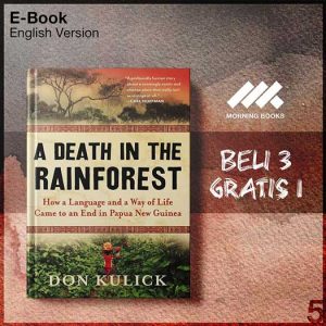 A_Death_in_the_Rainforest_-_Don_Kulick_000001-Seri-2f.jpg