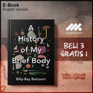 A_History_of_My_Brief_Body_by_Billy_Ray_Belcourt.jpg