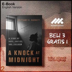 A_Knock_at_Midnight_A_Story_of_Hope_Justice_and_Freedom_by_Brittany_K_Barnett.jpg