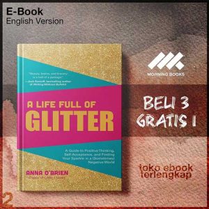 A_Life_Full_of_Glitter_A_Guide_to_Positive_Thinking_Self_Accep_and_Finding_Your_Sparkle_in_a.jpg
