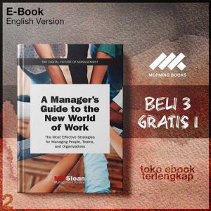 A_Manager_s_Guide_to_the_New_World_of_Work_The_Most_E_Managing_People_Teams_and_Organizations_The_Digital.jpg
