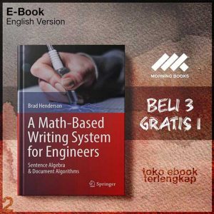 A_Math_Based_Writing_System_for_Engineers_Sentence_Algebra_Document_Algorithms_by_Brad_Henderson.jpg