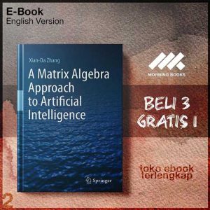 A_Matrix_Algebra_Approach_to_Artificial_Intelligence_by_Xian_Da_Zhang.jpg