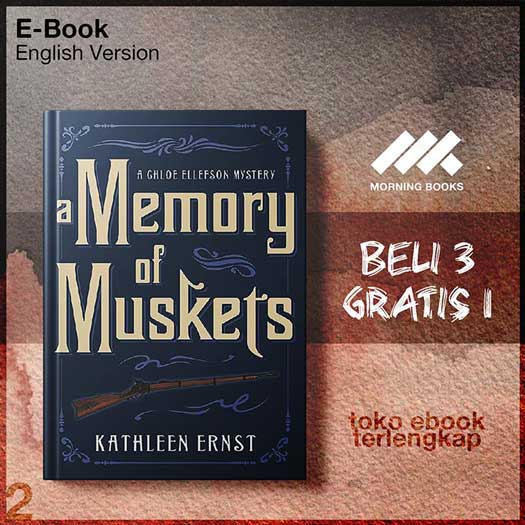A_Memory_of_Muskets_by_Ernst_Kathleen.jpg