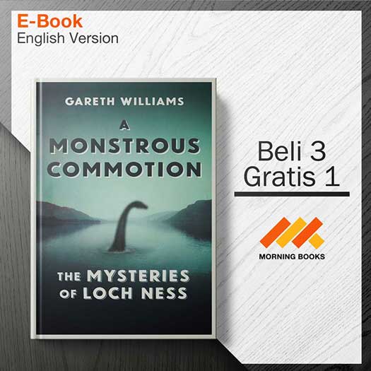 A Monstrous Commotion: The Mysteries Of Loch Ness – Morning Store