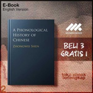 A_Phonological_History_of_Chinese_by_Zhongwei_Shen.jpg