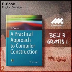 A_Practical_Approach_to_Compiler_Construction_by_Des_Watson.jpg