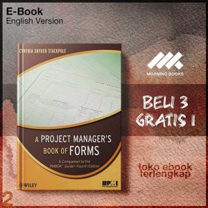 A_Project_Manager_s_Book_of_Forms_A_Companion_to_the_PMBOK_Guide_by_Cynthia_Snyder_Stackpole.jpg