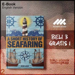 A_Short_History_of_Seafaring_by_Brian_Lavery.jpg