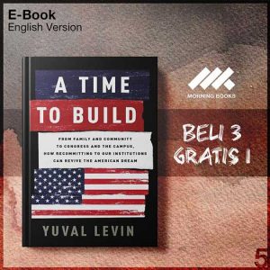 A_Time_to_Build_-_Yuval_Levin_000001-Seri-2f.jpg
