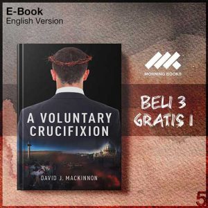 A_Voluntary_Crucifixion_-_David_MacKinnon_000001-Seri-2f.jpg