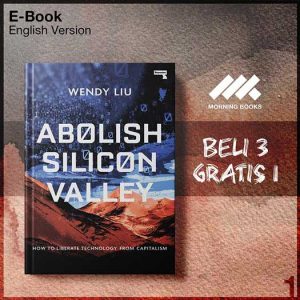 Abolish_Silicon_Valley_How_to_Liberate_Technology_from_Capitalism_by-Seri-2f.jpg
