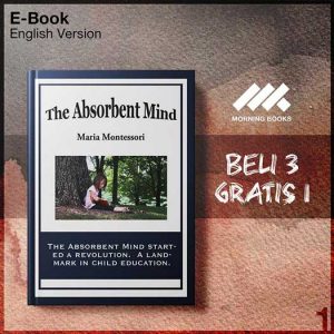 Absorbent_Mind_Maria_Montessori_The-Seri-2f.jpg