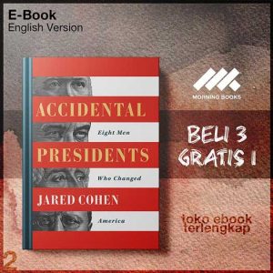 Accidental_Presidents_Eight_Men_Who_Changed_America_by_Jared_Cohen.jpg