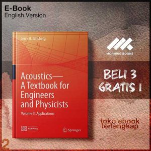 Acoustics_A_Textbook_for_Engineers_and_Physicists_Volume_II_Applications_by_Jerry_H_Ginsberg.jpg
