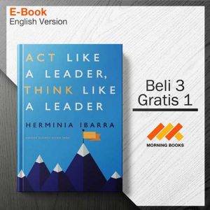 Act_Like_a_Leader_Think_Like_a_Leader_-_Herminia_Ibarra_000001-Seri-2d.jpg