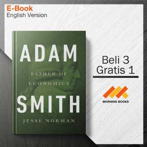 Adam_Smith_Father_of_Economics_by_Jesse_Norman_000001-Seri-2d.jpg