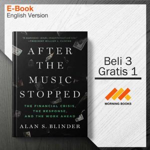 After_the_Music_Stopped_The_Financial_Crisis_the_Response-Alan_S._Blinder_000001-Seri-2d.jpg