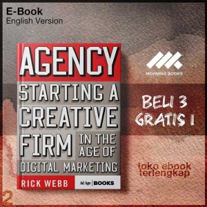 Agency_Starting_a_Creative_Firm_in_the_Age_of_Digital_Marketing_by_Rick_Webb.jpg