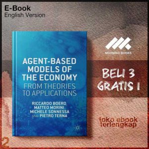Agent_based_Models_of_the_Economy_From_Theories_to_Applications_Boero_Matteo_Morini_Michele.jpg