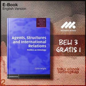 Agents_structures_international_relations_by_Colin_Wight.jpg