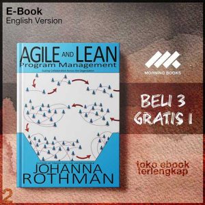 Agile_and_Lean_Program_Management_Scaling_Collaboration_Across_the_Organization_by_Johanna_Rothman.jpg